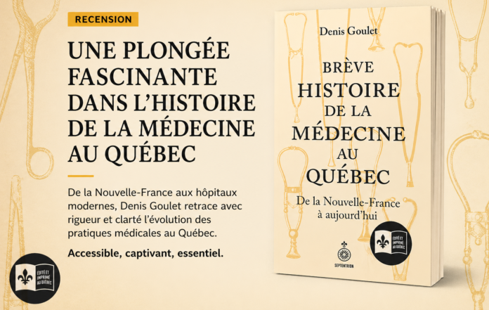 Une plongée fascinante dans l’histoire de la médecine au Québec